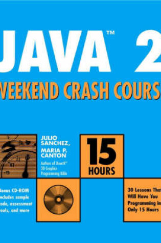 Cover of Java 2 Weekend Crash Course