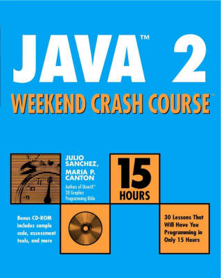 Book cover for Java 2 Weekend Crash Course