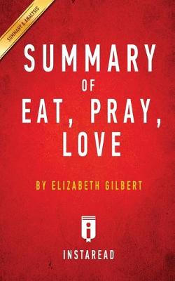 Book cover for Summary of Eat, Pray, Love