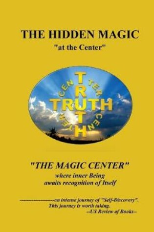 Cover of THE HIDDEN MAGIC "at the Center"