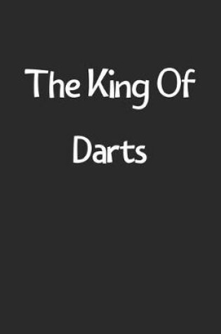 Cover of The King Of Darts