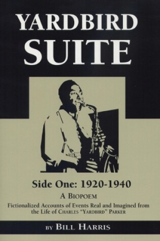 Cover of Yardbird Suite,  Side One: 1920-1940