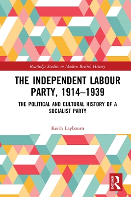 Cover of The Independent Labour Party, 1914-1939