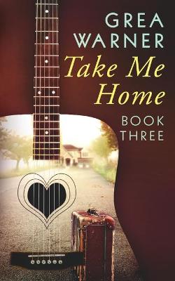 Book cover for Take Me Home