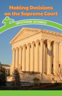 Cover of Making Decisions on the Supreme Court