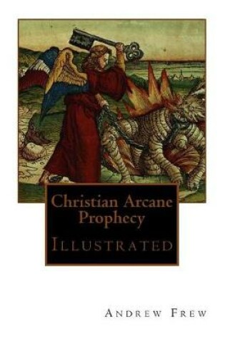 Cover of Christian Arcane Prophecy