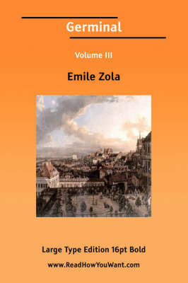 Book cover for Germinal Volume III (Large Print)