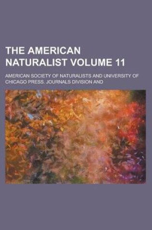 Cover of The American Naturalist Volume 11