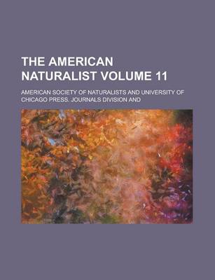 Book cover for The American Naturalist Volume 11