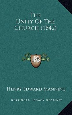 Book cover for The Unity of the Church (1842)