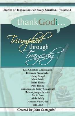 Book cover for Thank God I... Triumphed Through Tragedy