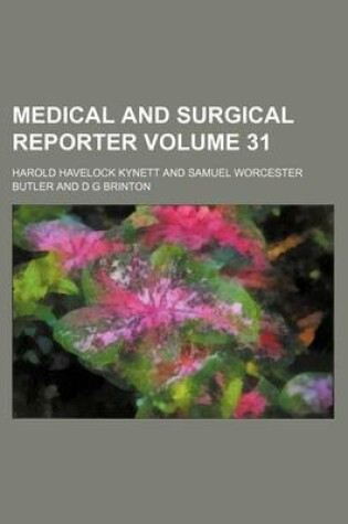 Cover of Medical and Surgical Reporter Volume 31