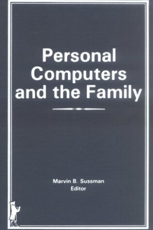 Cover of Personal Computers and the Family