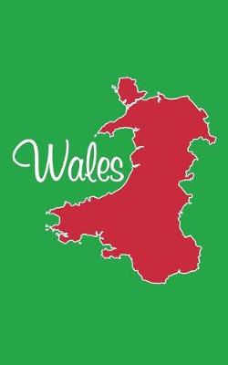 Book cover for Wales - National Colors 101 Green Red & White - Lined Notebook with Margins - 5X