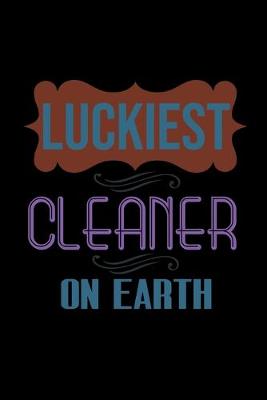 Book cover for Luckiest cleaner on earth