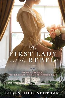 Book cover for The First Lady and the Rebel