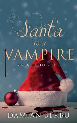 Book cover for Santa is a Vampire