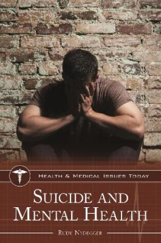 Cover of Suicide and Mental Health