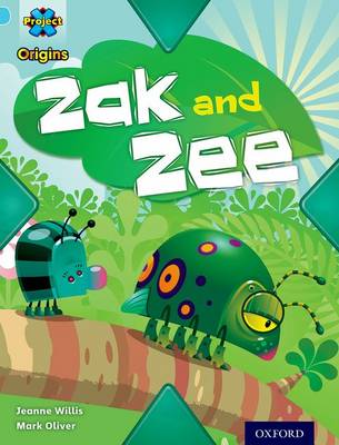 Book cover for Project X Origins: Light Blue Book Band, Oxford Level 4: Bugs: Zak and Zee