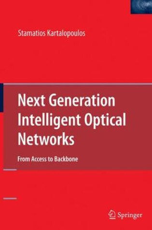 Cover of Next Generation Intelligent Optical Networks