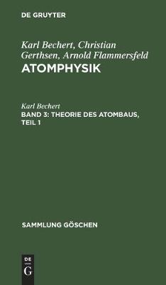 Cover of Theorie Des Atombaus, Teil 1