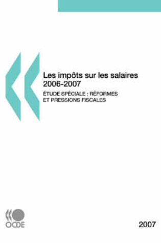 Cover of Les Impots Sur Les Salaires 2006-2007, Edition 2007