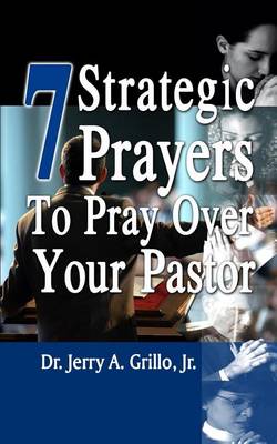 Book cover for 7 Strategic Prayers to Pray Over Your Pastor