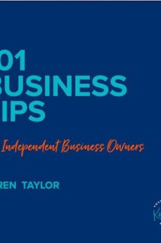 Cover of 101 Business Tips for Independent Business Owners