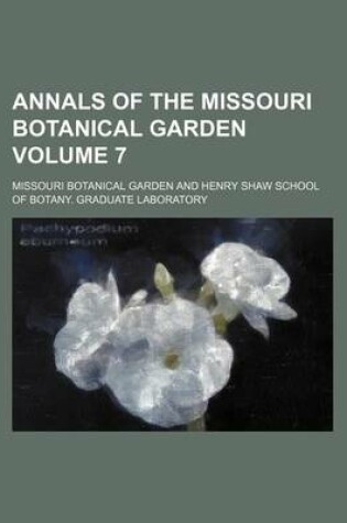 Cover of Annals of the Missouri Botanical Garden Volume 7