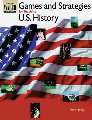 Book cover for Games and Strategies for Teaching U.S. History