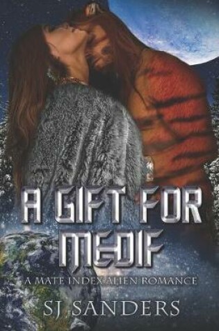 Cover of A Gift for Medif