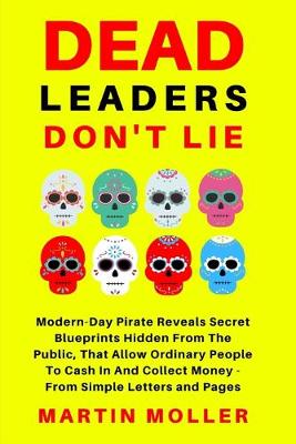 Book cover for Dead Leaders Don't Lie