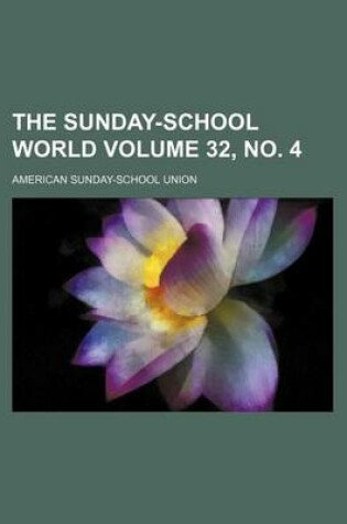 Cover of The Sunday-School World Volume 32, No. 4