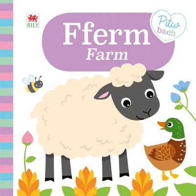 Book cover for Cyfres Pitw Bach: Fferm / Farm (Llyfr Bygi)