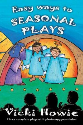 Cover of Easy Ways To Seasonal Plays