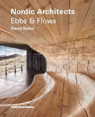 Book cover for Nordic Architects - Ebbs and Flows
