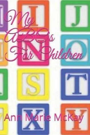 Cover of My ABC's For Children