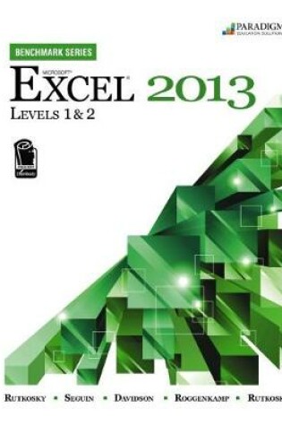 Cover of Benchmark Series: Microsoft® Excel 2013 Levels 1 and 2