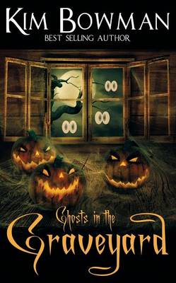 Book cover for Ghosts in the Graveyard