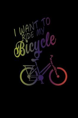 Book cover for I want to ride my bicycle