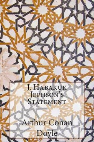 Cover of J. Habakuk Jephson's Statement