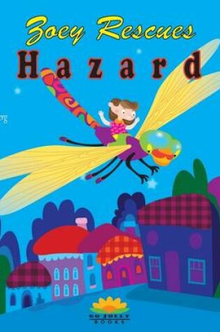 Cover of Zoey Rescues Hazard