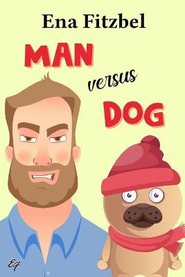 Book cover for Man versus Dog
