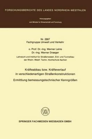 Cover of Krafteabbau Bzw. Krafteverlauf in Verschiedenartigen Strassenkonstruktionen