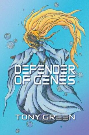 Cover of Defender of Genes