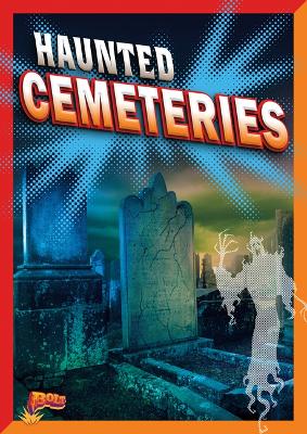 Book cover for Haunted Cemeteries