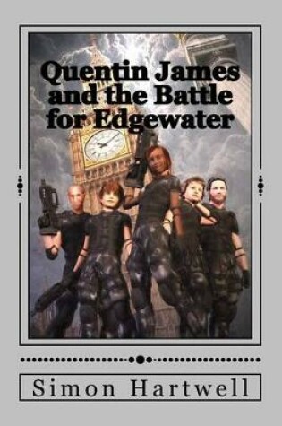 Cover of Quentin James and the Battle for Edgewater