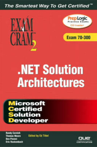 Cover of MCSD Analyzing Requirements and Defining .NET  Solution Architectures Exam Cram 2 (Exam 70-300)