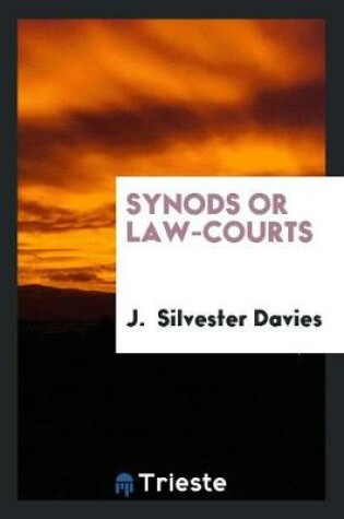 Cover of Synods or Law-Courts