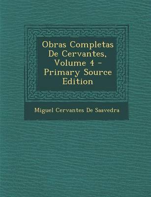 Book cover for Obras Completas de Cervantes, Volume 4